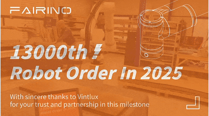 FAIRINO, 2025년 13,000번째 협동로봇 수주 공식 체결!